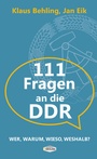 Cover: 111 Fragen an die DDR - BEBUG