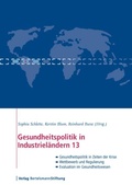 Cover: Gesundheitspolitik in Industriel&auml;ndern 13 - Verlag Bertelsmann Stiftung