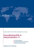 Cover: Gesundheitspolitik in Industriel&auml;ndern 11 - Verlag Bertelsmann Stiftung