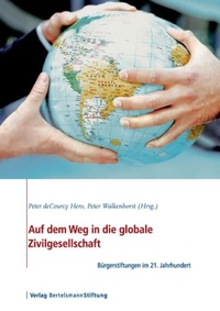 Abbildung von: Auf dem Weg in die globale Zivilgesellschaft - Verlag Bertelsmann Stiftung