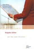 Cover: Ratgeber Stiften, Band 1 - Verlag Bertelsmann Stiftung