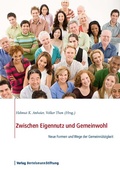 Cover: Zwischen Eigennutz und Gemeinwohl - Verlag Bertelsmann Stiftung