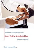 Cover: Die pers&ouml;nliche Gesundheitsbilanz - Verlag Bertelsmann Stiftung