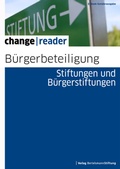 Abbildung von: Bürgerbeteiligung - Stiftungen und Bürgerstiftungen - Verlag Bertelsmann Stiftung