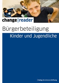 Abbildung von: Bürgerbeteiligung - Kinder und Jugendliche - Verlag Bertelsmann Stiftung