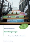 Abbildung von: Mehr Strategie wagen - Verlag Bertelsmann Stiftung