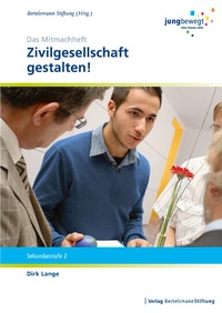 Abbildung von: Zivilgesellschaft gestalten - Verlag Bertelsmann Stiftung