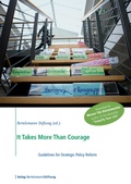 Abbildung von: It takes More Than Courage - Verlag Bertelsmann Stiftung