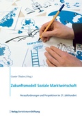 Cover: Zukunftsmodell Soziale Marktwirtschaft - Verlag Bertelsmann Stiftung