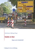 Abbildung von: Städte in Not - Verlag Bertelsmann Stiftung