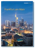 Cover: Frankfurt am Main - Monumente Publikationen. Der Verlag der Deutschen Stiftung Denkmalschutz