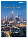 Cover: Frankfurt am Main - Monumente Publikationen. Der Verlag der Deutschen Stiftung Denkmalschutz