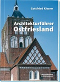 Cover: Architekturf&uuml;hrer Ostfriesland - Monumente Publikationen. Der Verlag der Deutschen Stiftung Denkmalschutz