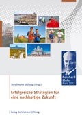 Cover: Erfolgreiche Strategien f&uuml;r eine nachhaltige Zukunft - Verlag Bertelsmann Stiftung