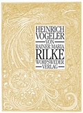 Cover: Heinrich Vogeler - Beste Zeiten Verlagsgesellschaft