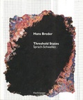 Cover: Hans Breder - Threshold States /Sprach-Schwellen / Hans Breder - Threshold States /Sprach-Schwellen - Hachmeister, H