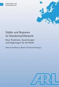 Cover: St&auml;dte und Regionen im Standortwettbewerb - ARL - Akademie f&uuml;r Raumentwicklung in der Leibniz-Gemeinschaft