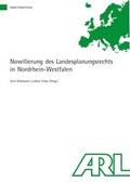 Cover: Novellierung des Landesplanungsrechts in Nordrhein-Westfalen - ARL - Akademie f&uuml;r Raumentwicklung in der Leibniz-Gemeinschaft