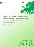 Cover: Umgang mit NATURA-2000-Gebieten bei Vorhaben der Landesentwicklung - ARL - Akademie f&uuml;r Raumentwicklung in der Leibniz-Gemeinschaft