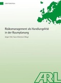 Cover: Risikomanagement als Handlungsfeld in der Raumplanung - ARL - Akademie f&uuml;r Raumentwicklung in der Leibniz-Gemeinschaft