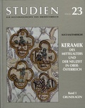 Cover: Keramik des Mittelalters und der Neuzeit in Ober&ouml;sterreich - Bibliothek der Provinz