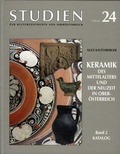 Cover: Keramik des Mittelalters und der Neuzeit in Ober&ouml;sterreich : 2 : Katalog - Bibliothek der Provinz