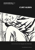 Cover: Curt Kubin - Bibliothek der Provinz
