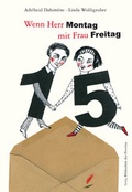 Cover: Wenn Herr Montag mit Frau Freitag - Bibliothek der Provinz