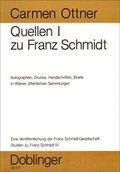 Cover: Studien zu Franz Schmidt / Zu Franz Schmidt - Autographe, Drucke, Handschriften, Briefe in Wiener &ouml;ffentlichen Sammlungen - Doblinger