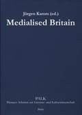 Cover: Medialised Britain - Stutz, K