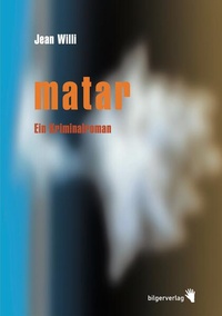 Enlarge image Cover: matar - Bilger, R