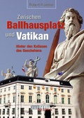 Cover: Zwischen Ballhausplatz und Vatikan - Zur Zeit W3