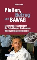 Cover: Pleiten.Betrug und BAWAG - Zur Zeit W3