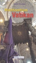 Cover: Machtzentrum Vatikan - Zur Zeit W3