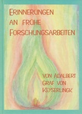 Cover: Erinnerungen an fr&uuml;here Forschungsarbeiten - Kooperative D&uuml;rnau