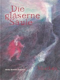 Cover: Die gl&auml;serne S&auml;ule - Kooperative D&uuml;rnau