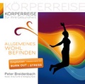 Cover: K&ouml;rperreise f&uuml;r Ihre Gesundheit - Allgemeines Wohlbefinden - Lichtpunkt Records
