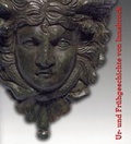 Cover: Ur- und Fr&uuml;hgeschichte von Innsbruck - Tiroler Landesmuseum