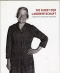 Cover: Die Kunst der Landwirtschaft - Tiroler Landesmuseum