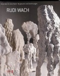 Cover: Rudi Wach. Einst war ich eine Hand. - Tiroler Landesmuseum