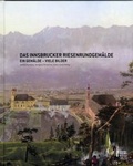 Cover: Das Innsbrucker Riesenrundgem&auml;lde - Tiroler Landesmuseum