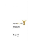 Cover: Studiohefte 11. Friede auf Erden - Tiroler Landesmuseum