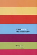 Cover: Studiohefte 15. Kurios und merkw&uuml;rdig - Tiroler Landesmuseum
