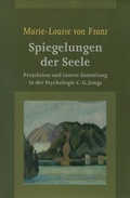 Cover: Spiegelungen der Seele - Verlag Stift. f. Jungsche Psychol.