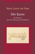 Cover: Marie-Louise von Franz: Die Katze - Verlag Stift. f. Jungsche Psychol.