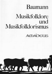 Enlarge image Cover: Musikfolklore und Musikfolklorismus - Amadeus