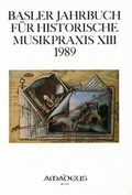 Cover: Basler Jahrbuch f&uuml;r Historische Musikpraxis / Abwege und Abgr&uuml;nde in alter Musik - Amadeus
