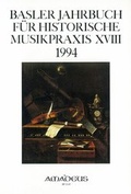 Cover: Basler Jahrbuch f&uuml;r Historische Musikpraxis / Was der General-Bass sey? - Amadeus