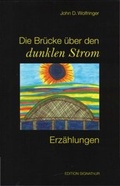 Cover: Die Br&uuml;cke &uuml;er den dunklen Strom - EDITION SIGNAThUR
