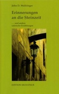 Cover: Erinnerungen an die Steinzeit - EDITION SIGNAThUR
